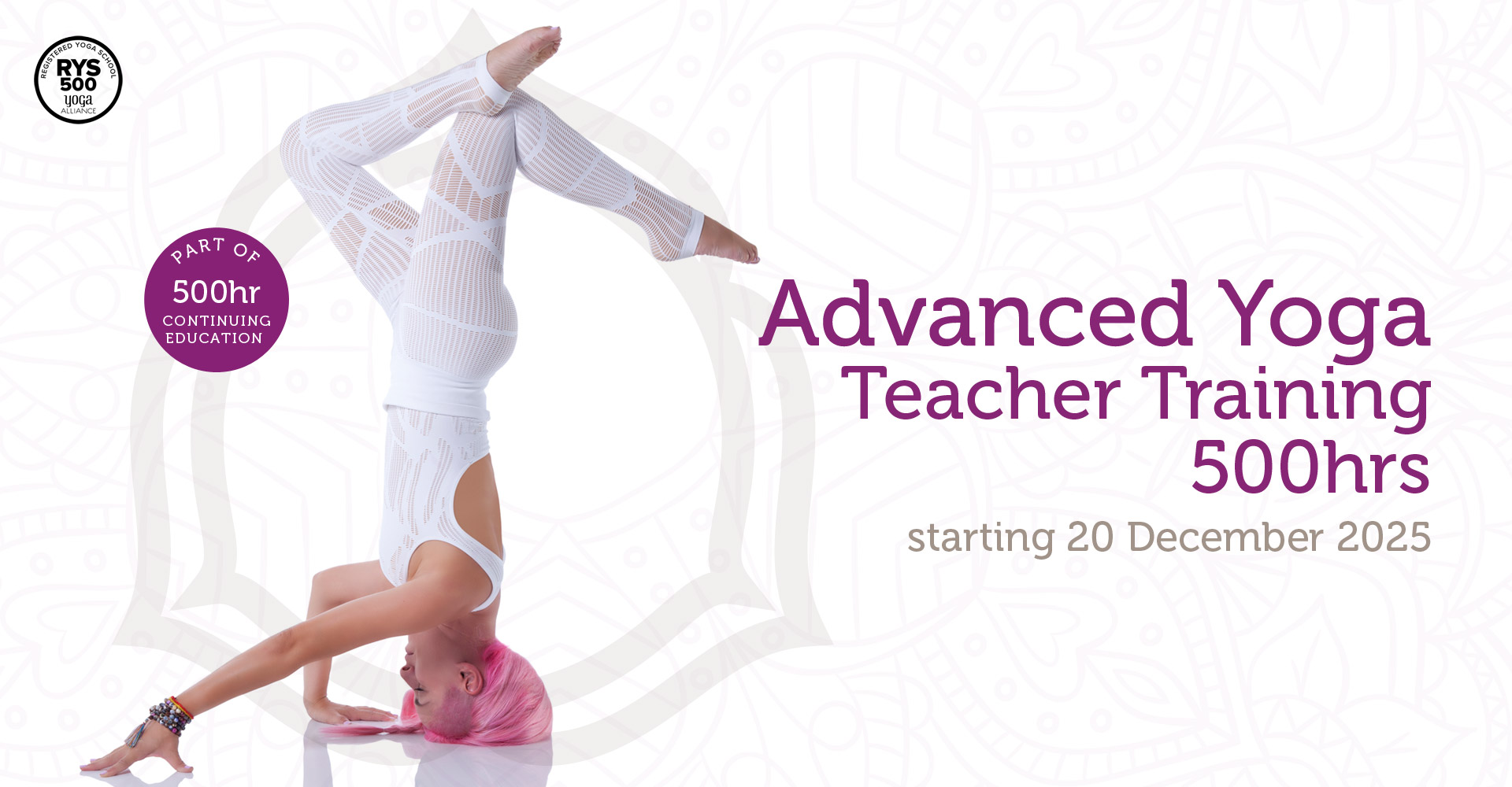 Advanced Yoga Teacher Training 300hrs - Mandala Advanced Yoga Teacher Training 300hrs - Mandala